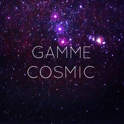 Gamme cosmic